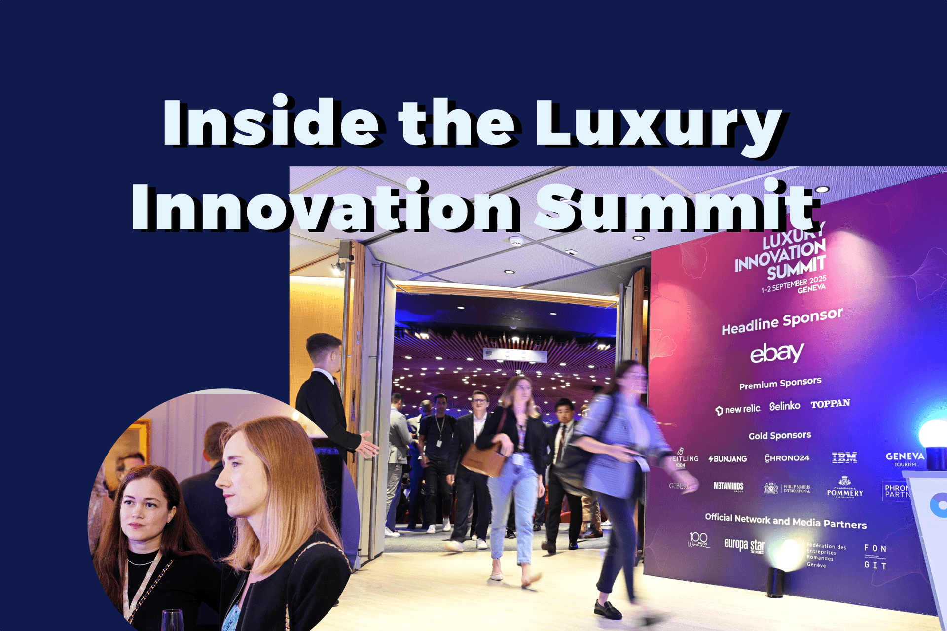 Inside the Luxury Innovation Summit: What Geneva Taught Us About Luxury Resale