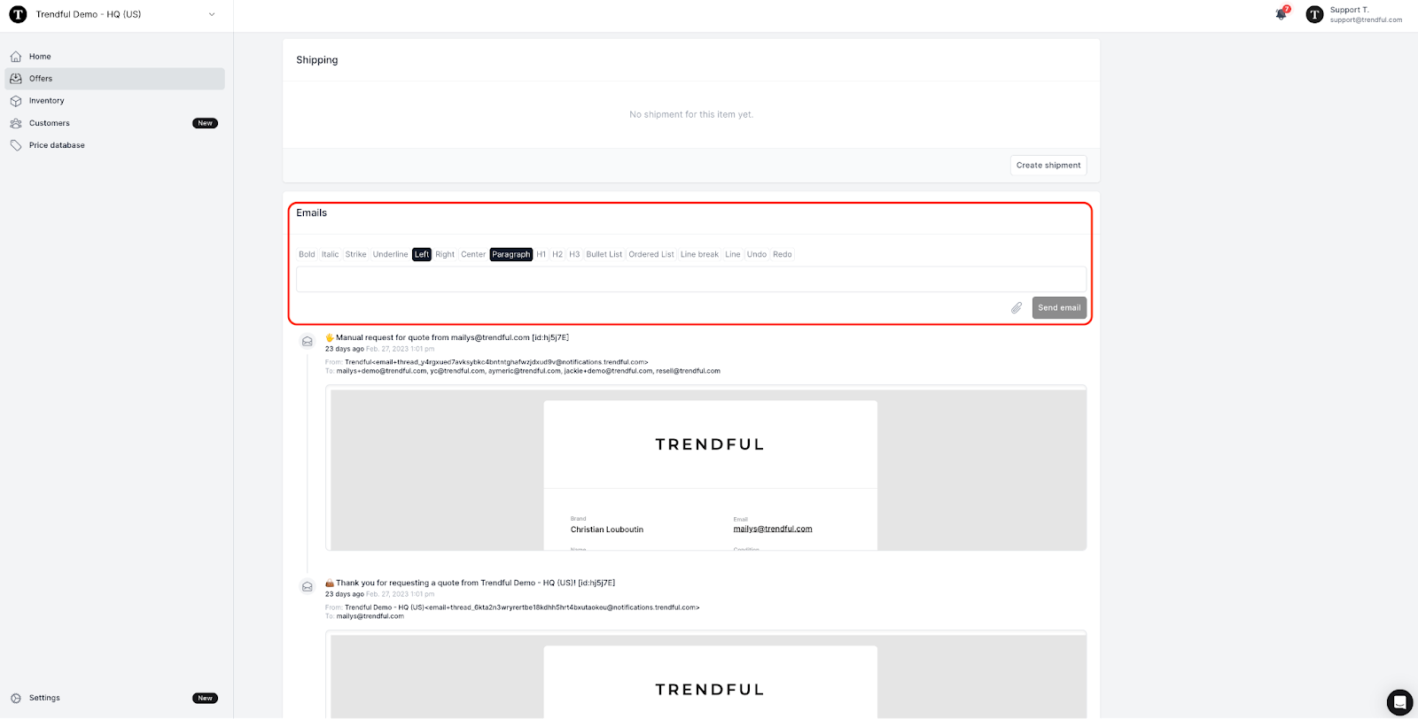 In addition to seeing the past emails between you and your customers, you can also compose and send emails directly from your admin account…