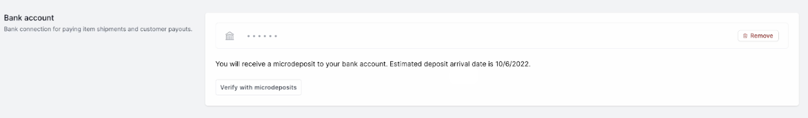Once you click “Accept debit”, Stripe (our payment processor), will send you a micro-deposit within 1 business day to verify your account