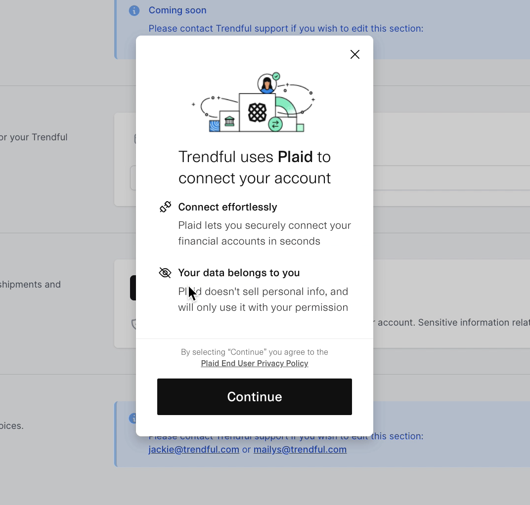 After you click to connect your bank account you will be prompted by Plaid to securely connect your account