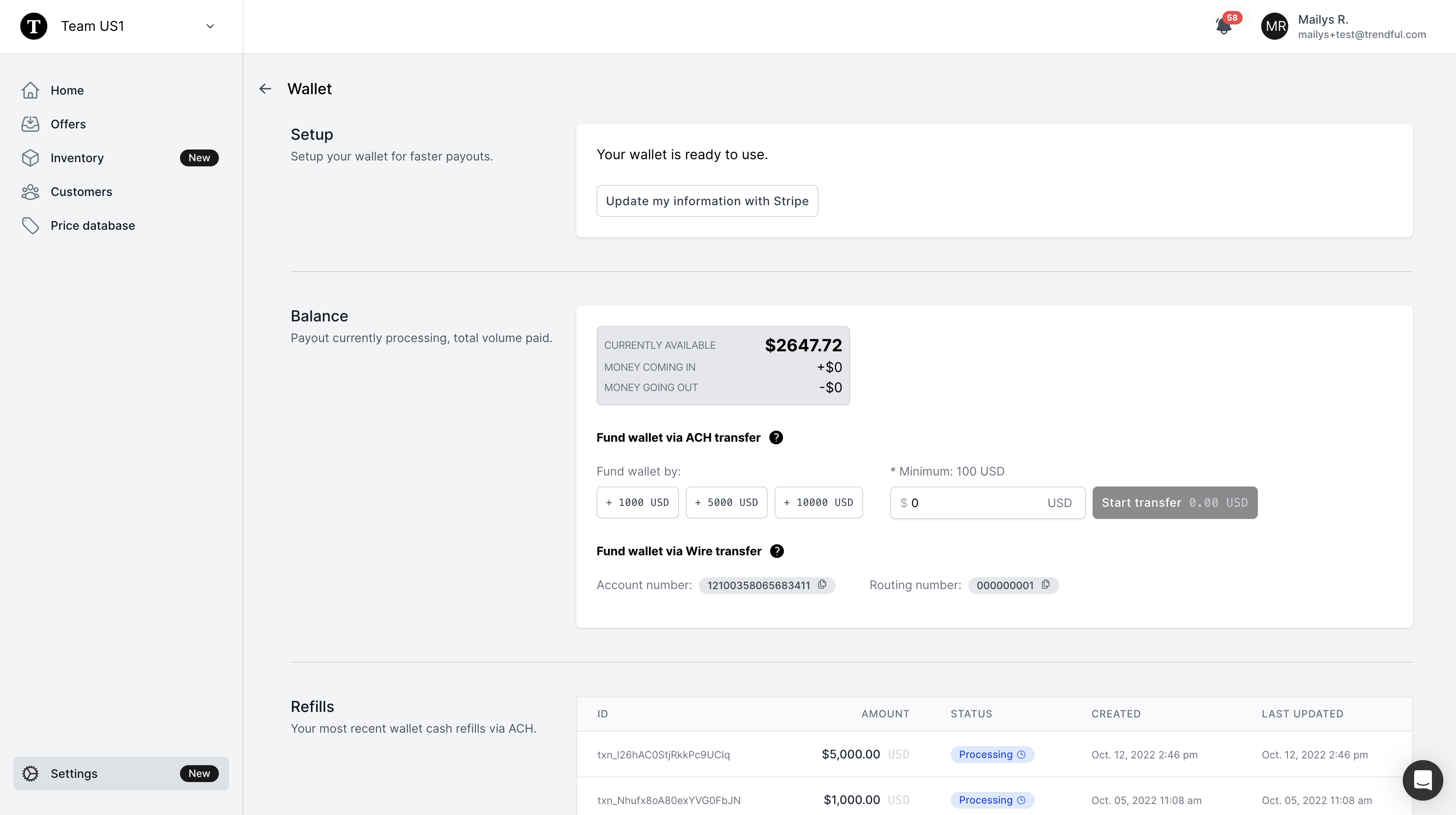 Before using Trendful Wallet, you will need to refill your wallet: you can refill your wallet via ACH or Wire transfer