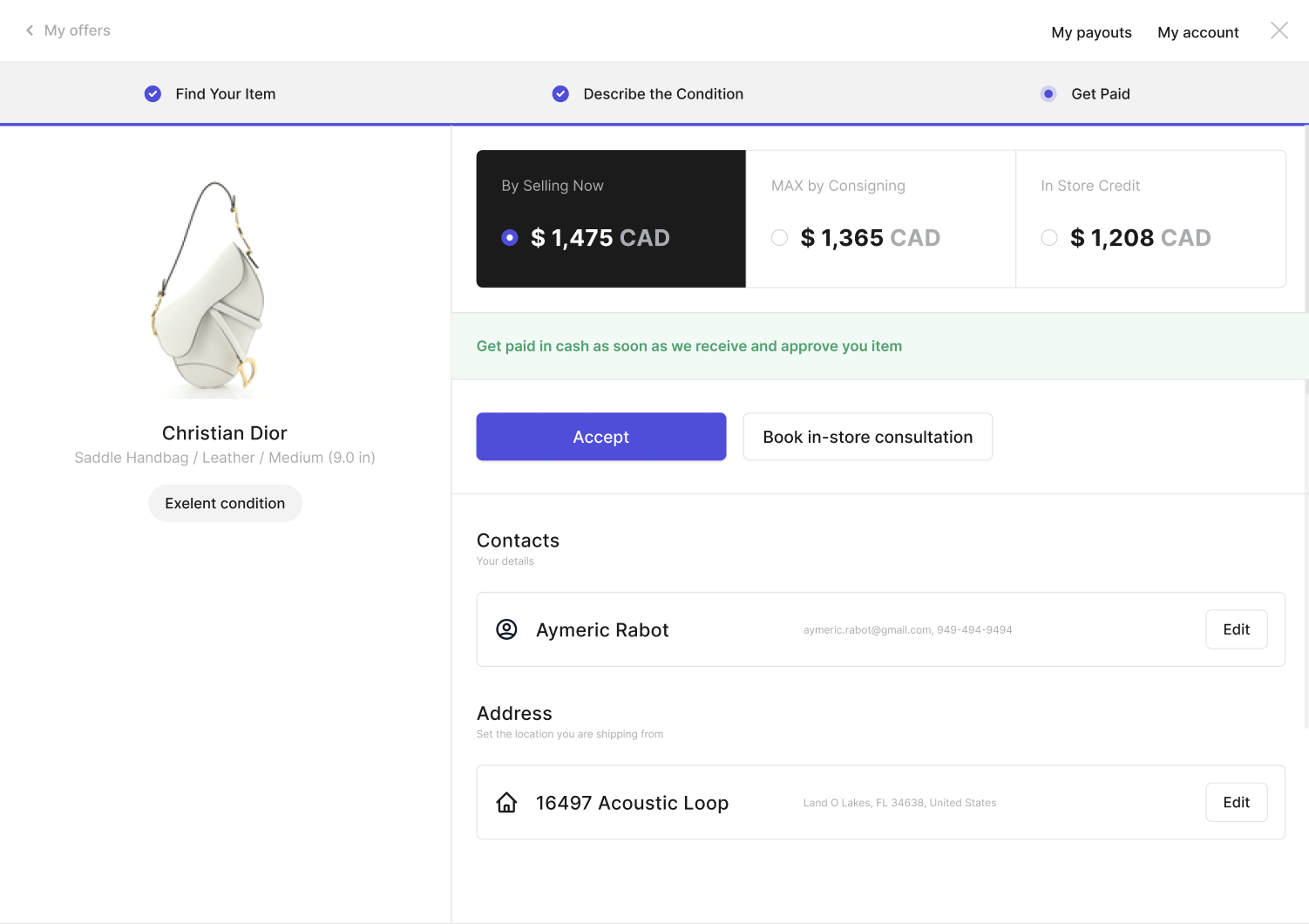 If they are selling a designer handbag then they will receive an offer (which can be instant with prices displayed or a manual offer)